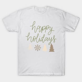 happy holidays T-Shirt